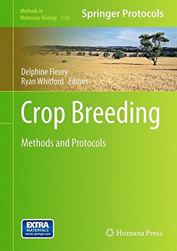 Crop Breeding: Methods and Protocols (Methods in Molecular Biology, Band 1145)