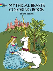 Mythical Beasts Coloring Book (Dover Coloring Books)