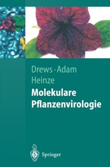 Molekulare Pflanzenvirologie (Springer-Lehrbuch)