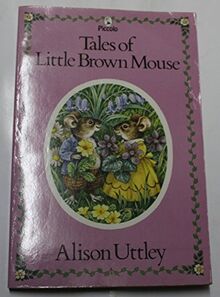 Tales of Little Brown Mouse (Piccolo Books)