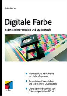 Digitale Farbe in der Medienproduktion und Druckvorstufe