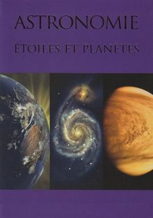 Astronomie : étoiles et planètes