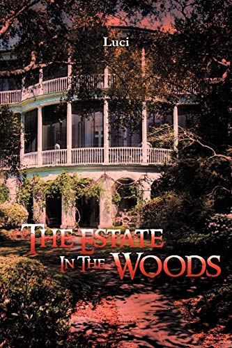 The Estate In The Woods