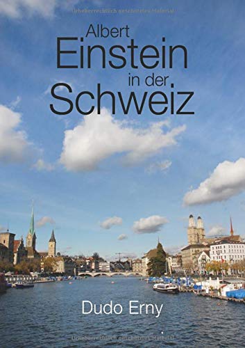 Albert Einstein in der Schweiz