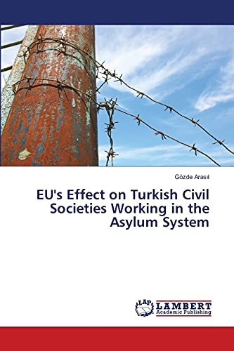 EU's Effect on Turkish Civil Societies Working in the Asylum System
