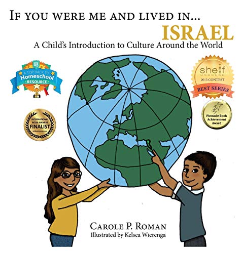 If You Were Me and Lived in...Israel: A Child's Introduction to Cultures Around the World (If You Were Me and Lived In... Cultural, Band 19)