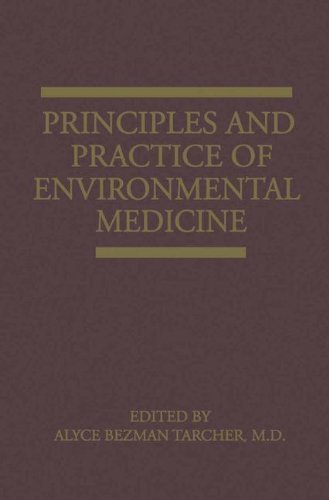 Principles and Practice of Environmental Medicine