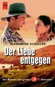Der Liebe entgegen