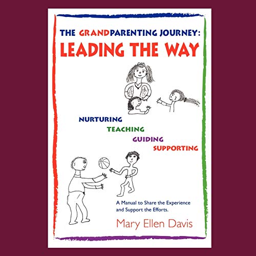 The Grandparenting Journey: Leading the Way