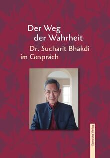 Der Weg der Wahrheit: Dr. Sucharit Bhakdi im Gespräch