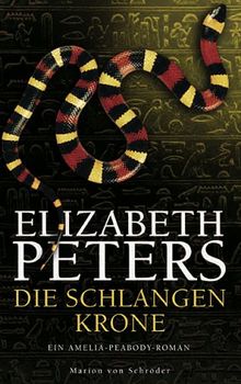 Die Schlangenkrone: Ein Amelia-Peabody-Roman von Peters, Elizabeth | Buch | Zustand sehr gut