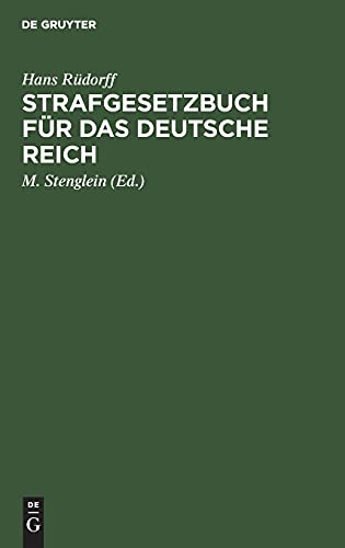 Strafgesetzbuch für das deutsche Reich: Mit Kommentar