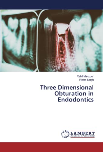 Three Dimensional Obturation in Endodontics: DE