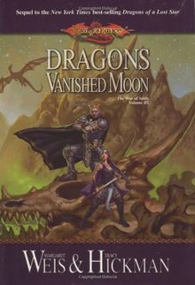 Dragons of a Vanished Moon (Dragonlance Novel: The War of Souls Vol.3)