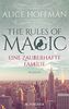 The Rules of Magic. Eine zauberhafte Familie: Roman