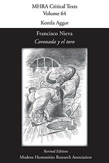 Francisco Nieva, 'Coronada y el toro' (Mhra Critical Texts)