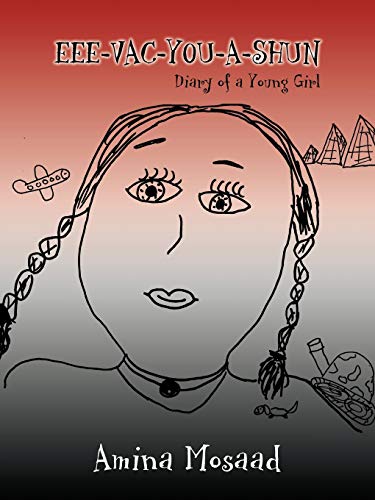 EEE-VAC-YOU-A-SHUN: Diary of a Young Girl