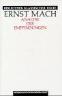 Die Analyse der Empfindungen und das Verhältnis des Physischen zum Psychischen