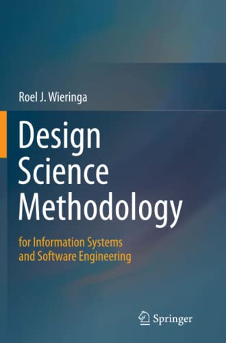 Design Science Methodology for Information Systems and Software Engineering