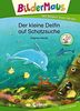 Bildermaus - Der kleine Delfin auf Schatzsuche: Mit Bildern lesen lernen