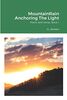 MountainRain Anchoring The Light: Poem and Verse, Book 1