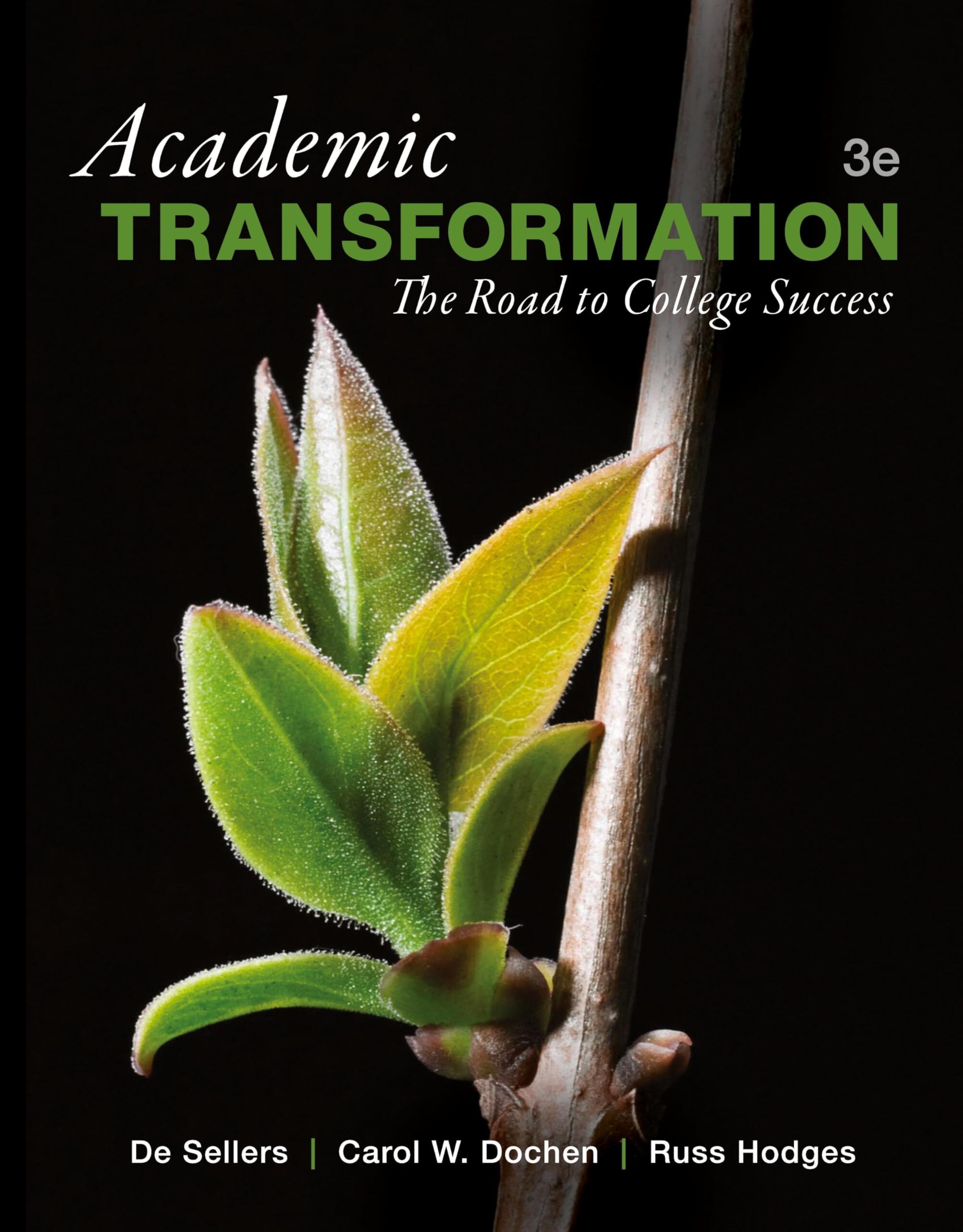 Academic Transformation: The Road to College Success