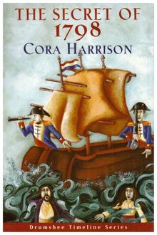 Secret of 1798 (Drumshee Timeline Series Book 4)