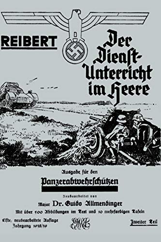 REIBERT. DER DIENSTUNTERRICHT IM HEERE - AUSGABE FÜR PANZERABWEHRSCHÜTZEN: Reibert. Der Dienstunterricht Im Heere - Ausgabe F?r Panzerabwehrsch?tzen