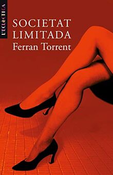 Societat limitada (L'Eclèctica, Band 87)