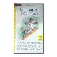 Une surprise pour papa