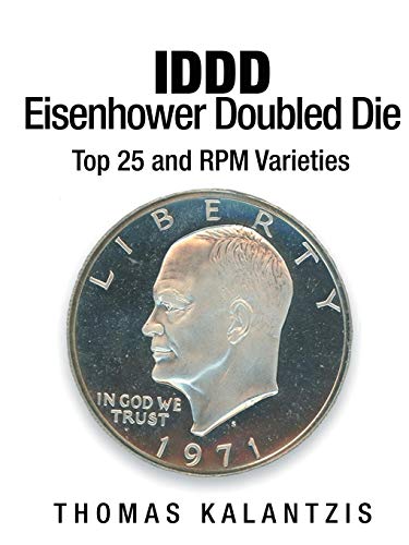 Iddd Eisenhower Dollar Doubled Die Top 25 and Rpm Varieties