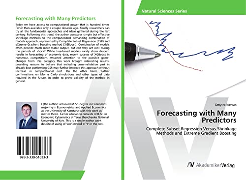 Kovtun, D: Forecasting with Many Predictors: Complete Subset Regression Versus Shrinkage Methods and Extreme Gradient Boosting