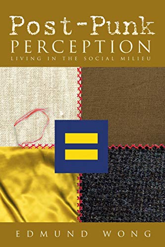 Post-Punk Perception: Living in the Social Milieu