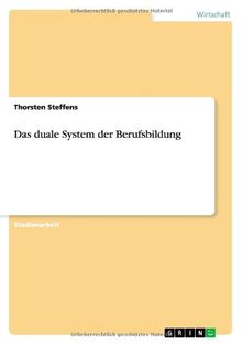 Das duale System der Berufsbildung