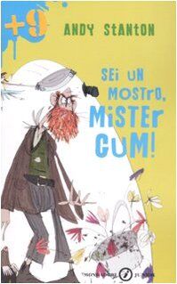 Sei un mostro, Mister Gum! (Junior +9)