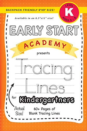 Early Start Academy, Tracing Lines for Kindergartners (Backpack Friendly 6x9 Size!) (Early Start Academy for Kindergartners, Band 5)
