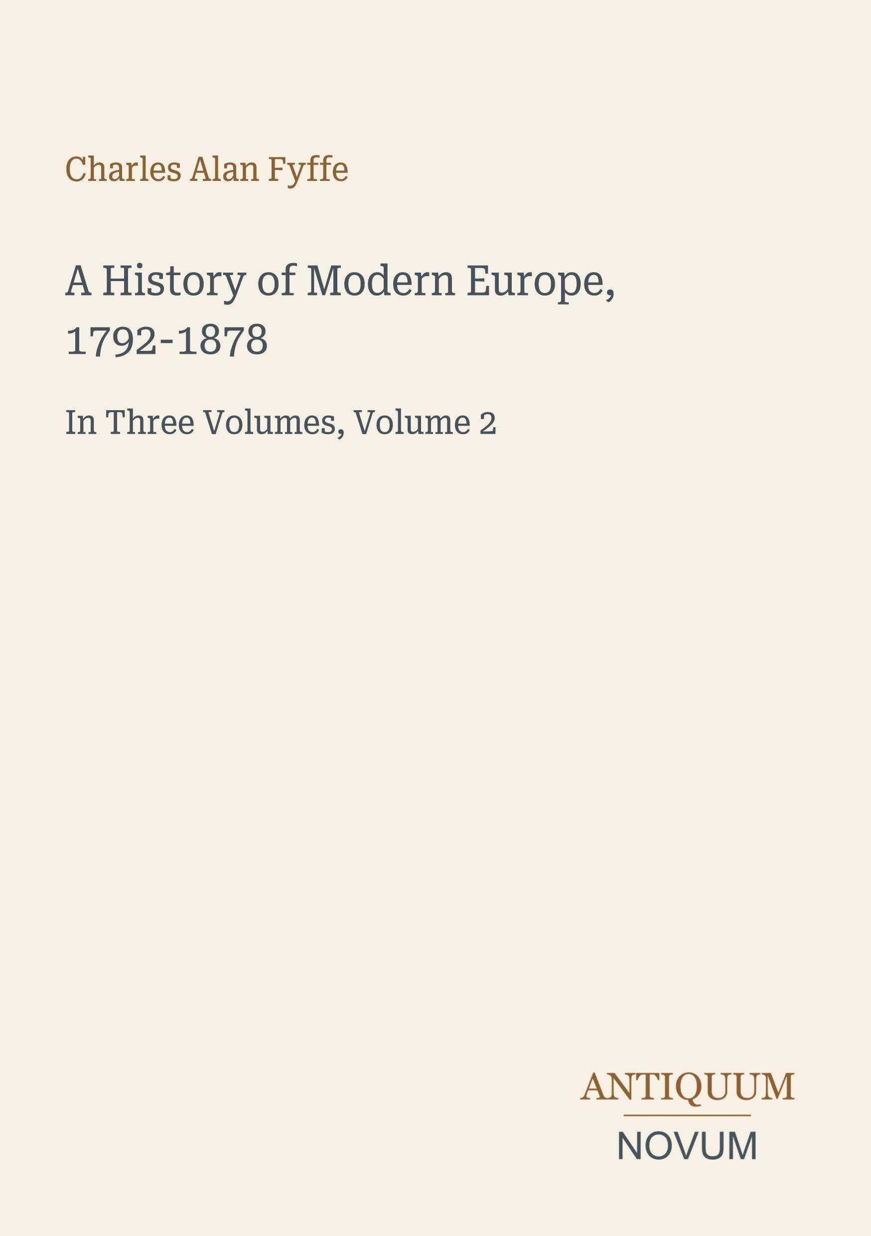 A History of Modern Europe, 1792-1878