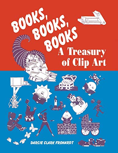 Books, Books, Books: A Treasury of Clip Art