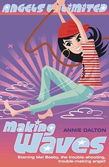 Making Waves (Mel Beeby, Agent Angel)