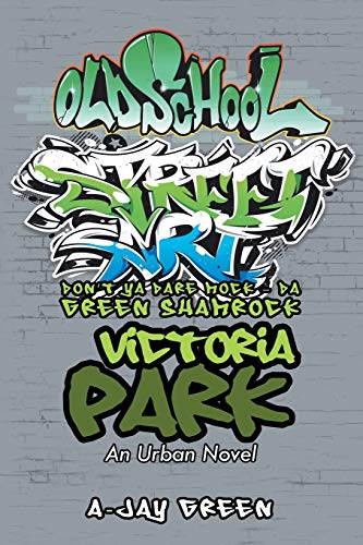 Victoria Park: An Urban Novel