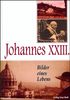 Johannes XXIII. Bilder eines Lebens