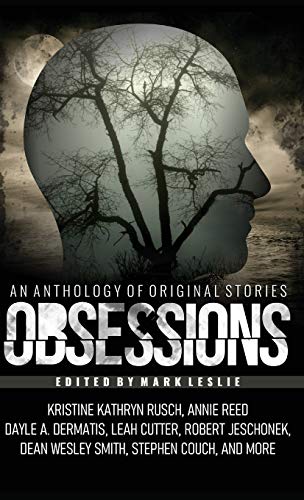 Obsessions: An Anthology of Original Fiction