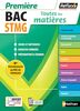 Bac STMG, première : toutes les matières : + entraînement au bac de français