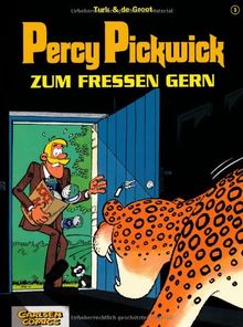 Percy Pickwick, Bd.3, Zum Fressen gern