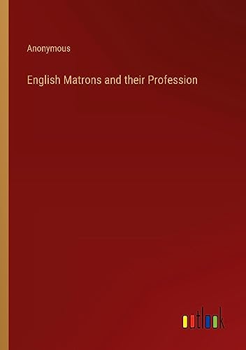 English Matrons and their Profession