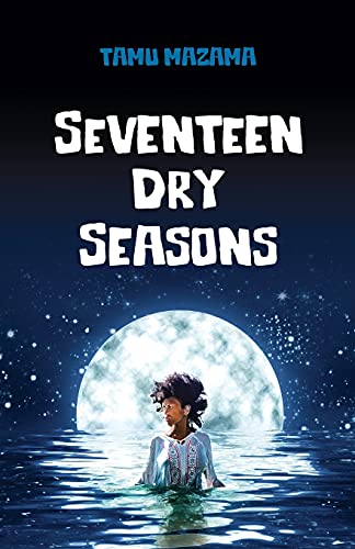 SEVENTEEN DRY SEASONS