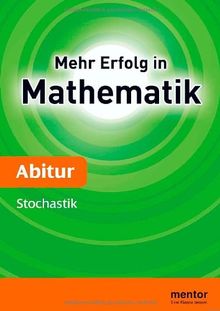 Mehr Erfolg in Mathematik, Abitur: Stochastik von Feix, Wolfdieter | Buch | Zustand gut