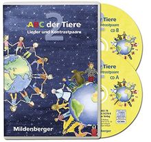 ABC der Tiere / ABC der Tiere 2 - Lieder und Kontrastpaare, 2 Audio-CDs
