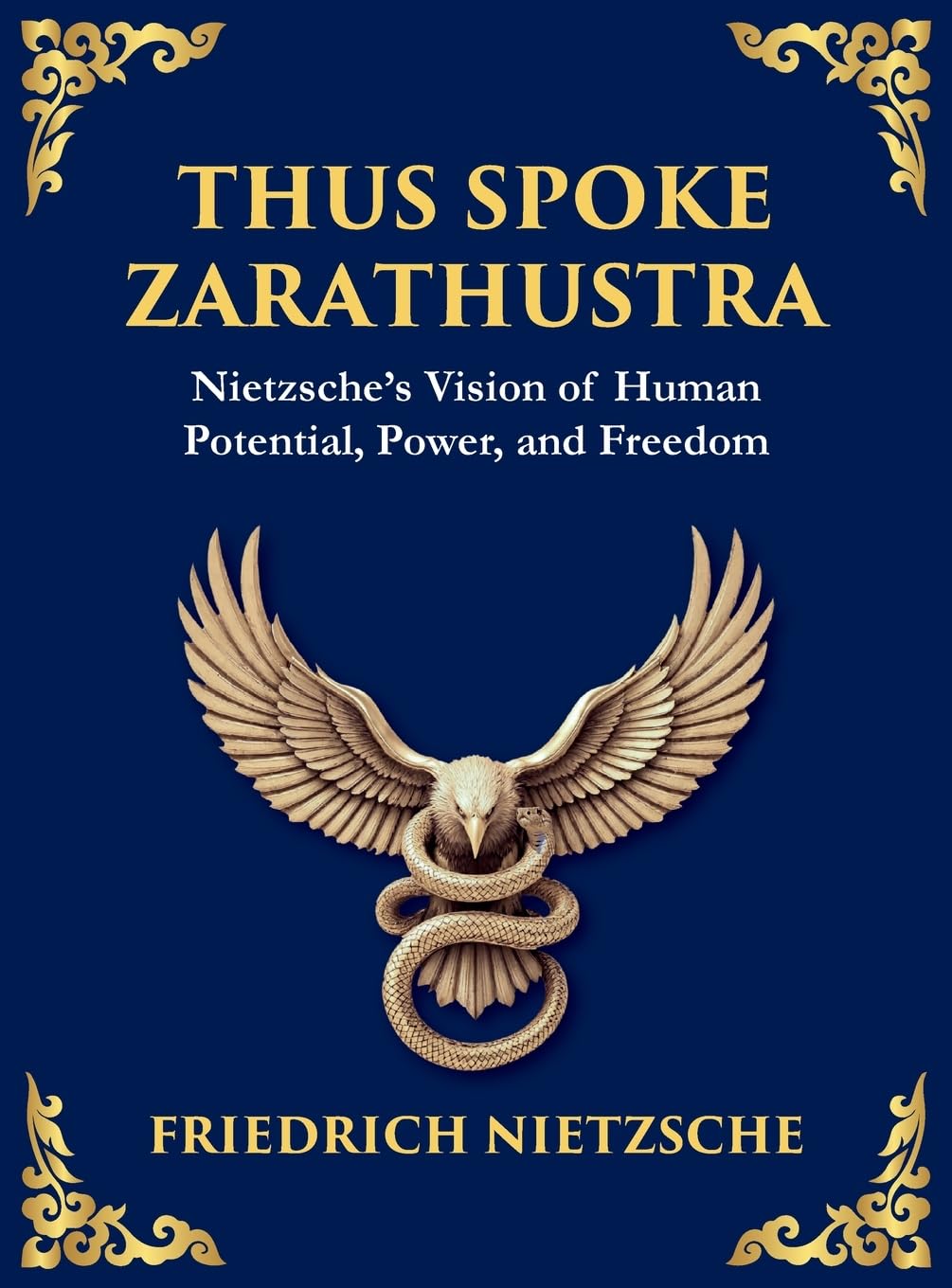 Thus Spoke Zarathustra: A Visionary Journey into the Soul, Power, and Eternal Return (Large Print Deluxe Hardcover Edition For Easy Reading) (Library of Alexandria, Band 9)