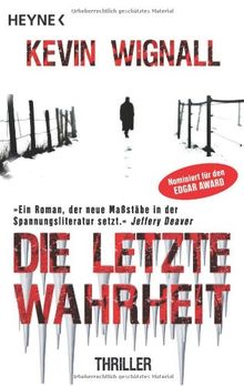 Die letzte Wahrheit: Thriller